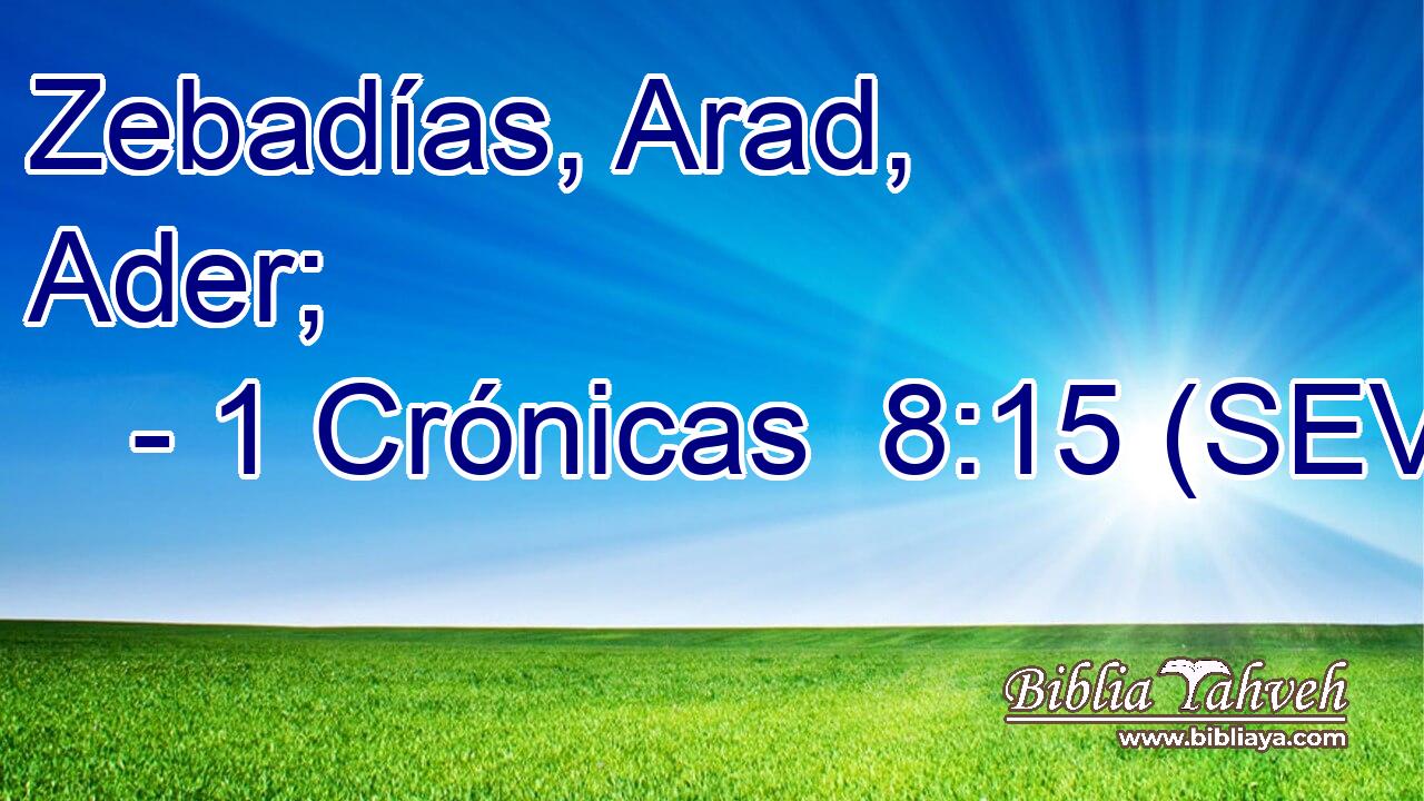 Zebadías, Arad, Ader;