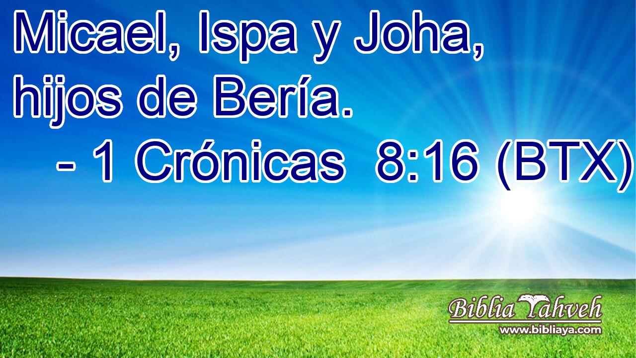 Micael, Ispa y Joha, hijos de Bería.