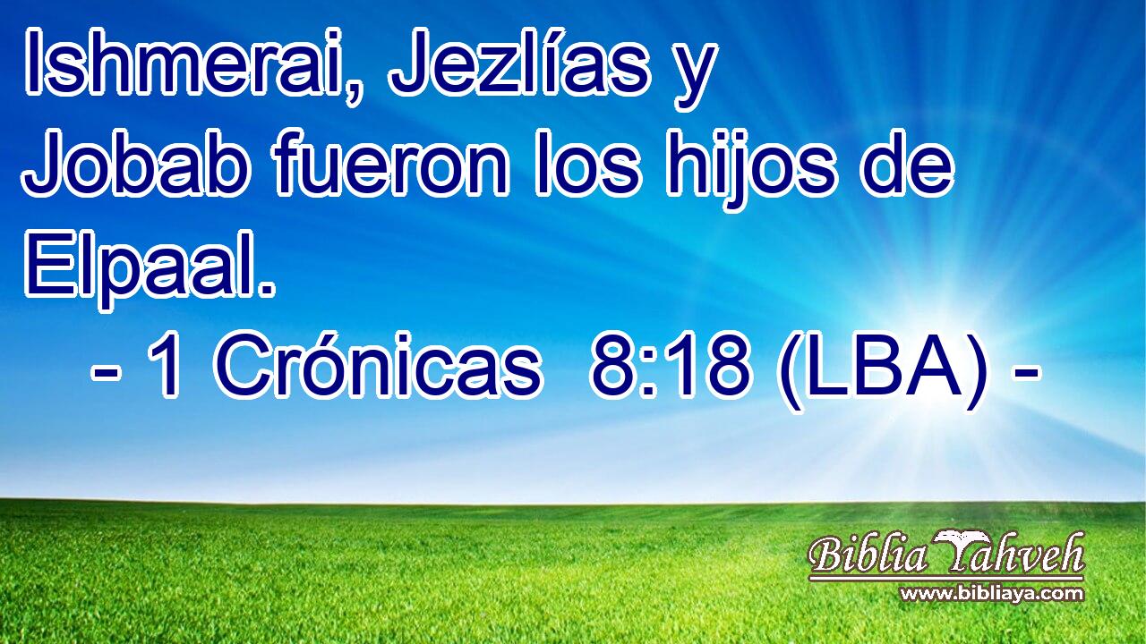 Ishmerai, Jezlías y Jobab fueron los hijos de Elpaal.
