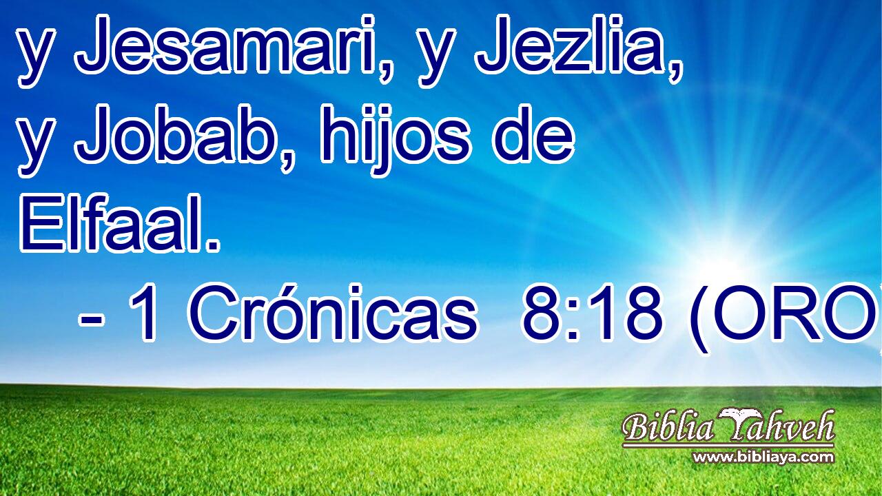  y Jesamari, y Jezlia, y Jobab, hijos de Elfaal. 