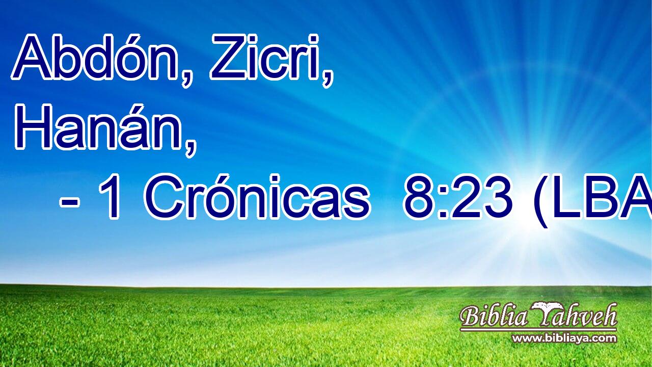 Abdón, Zicri, Hanán,