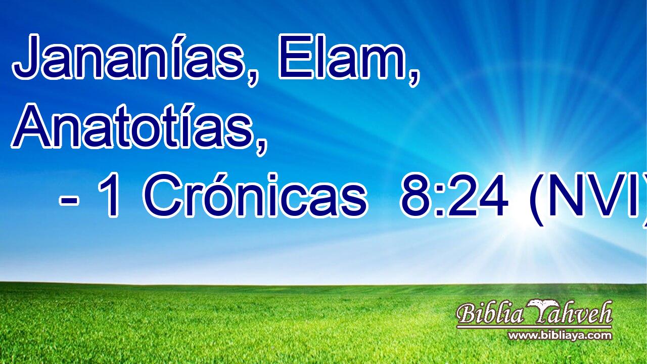  Jananías, Elam, Anatotías, 