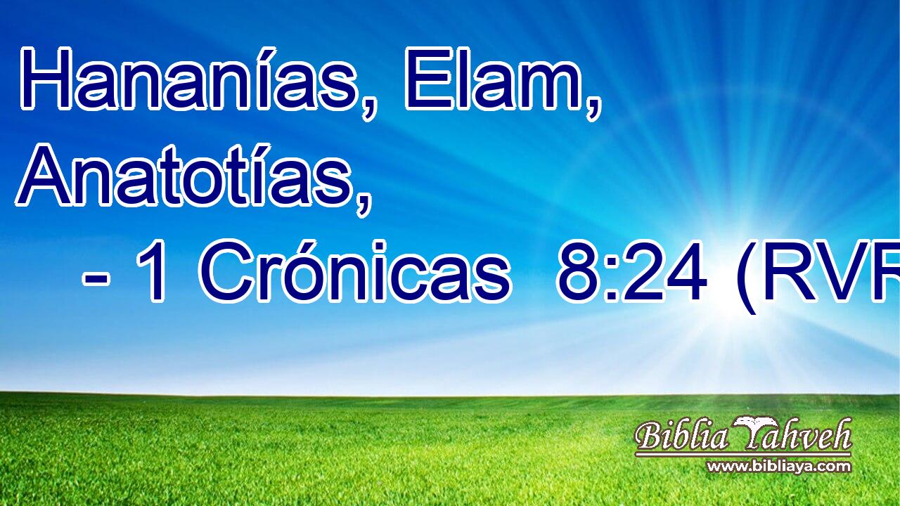 Hananías, Elam, Anatotías,