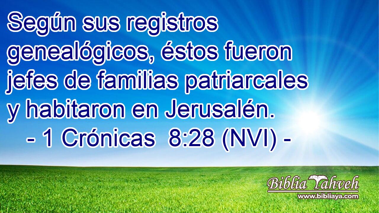  Según sus registros genealógicos, éstos fueron jefes de familias patriarcales y habitaron en Jerusalén. 