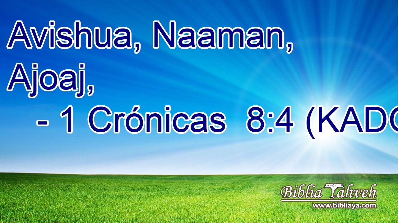  Avishua, Naaman, Ajoaj, 