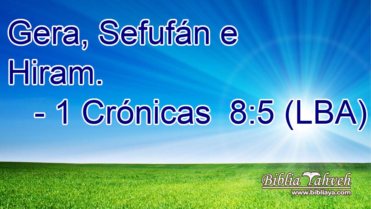 Gera, Sefufán e Hiram.