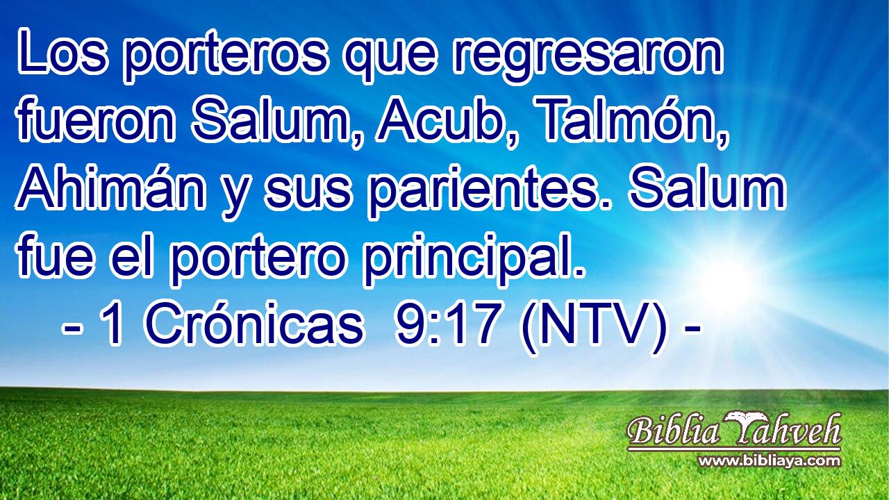Los porteros que regresaron fueron Salum, Acub, Talmón, Ahimán y sus parientes. Salum fue el portero principal.