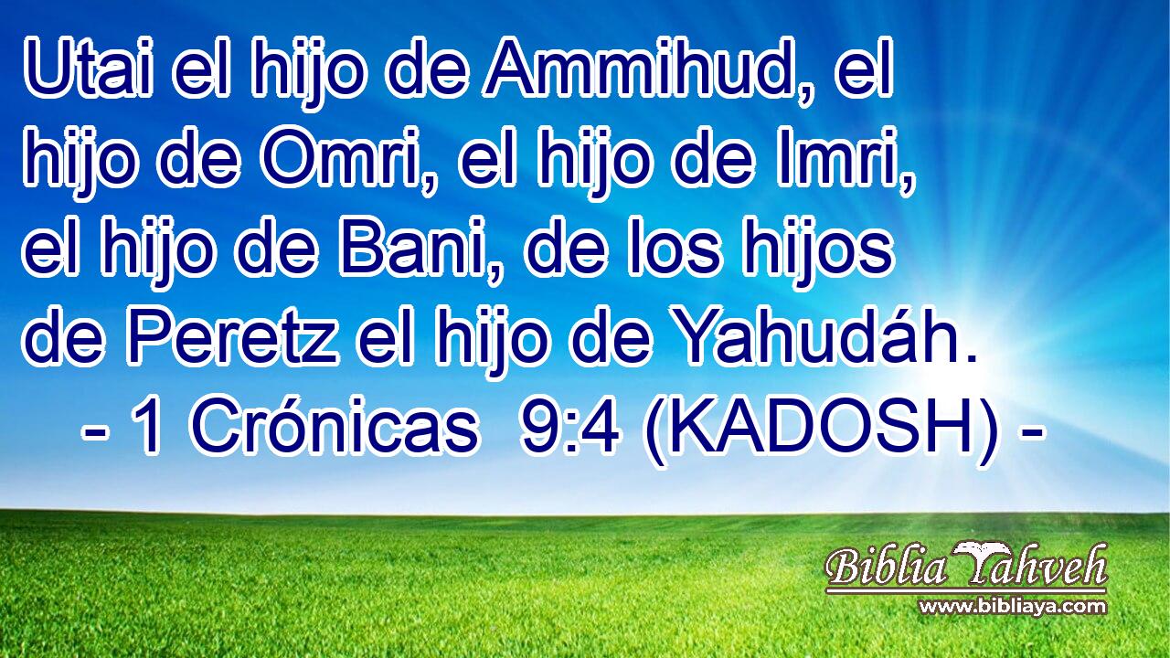  Utai el hijo de Ammihud, el hijo de Omri, el hijo de Imri, el hijo de Bani, de los hijos de Peretz el hijo de Yahudáh. 