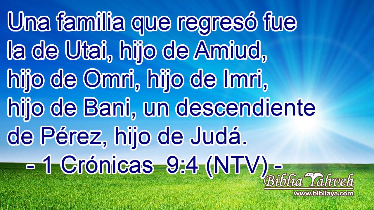 Una familia que regresó fue la de Utai, hijo de Amiud, hijo de Omri, hijo de Imri, hijo de Bani, un descendiente de Pérez, hijo de Judá.
