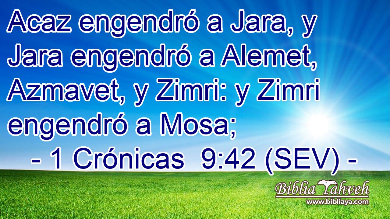 Acaz engendró a Jara, y Jara engendró a Alemet, Azmavet, y Zimri: y Zimri engendró a Mosa;