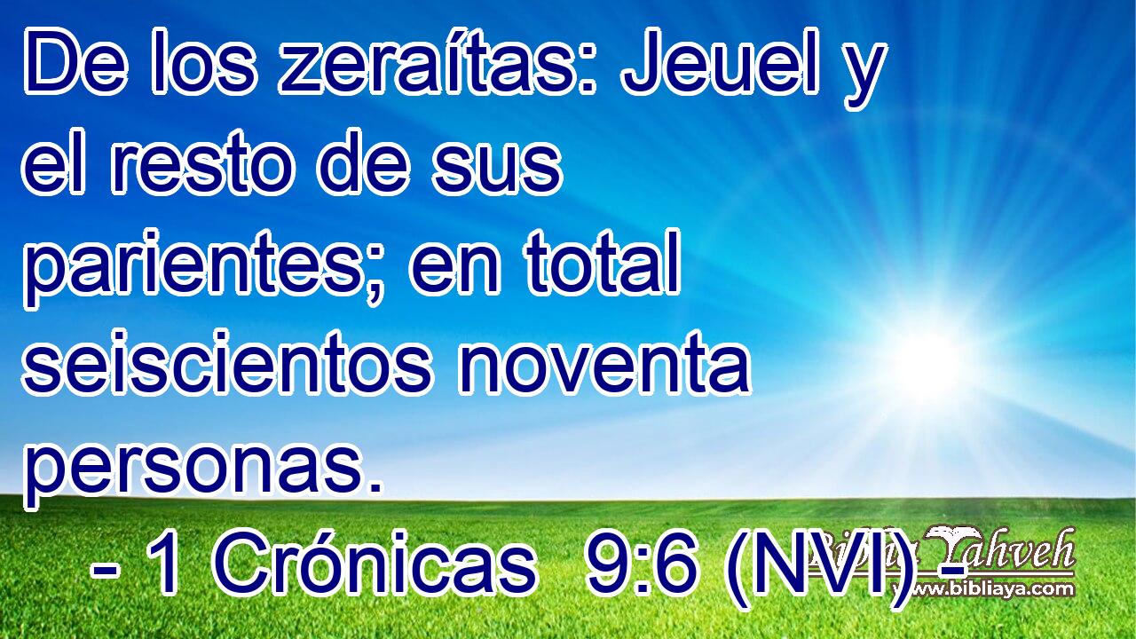  De los zeraítas: Jeuel y el resto de sus parientes; en total seiscientos noventa personas. 