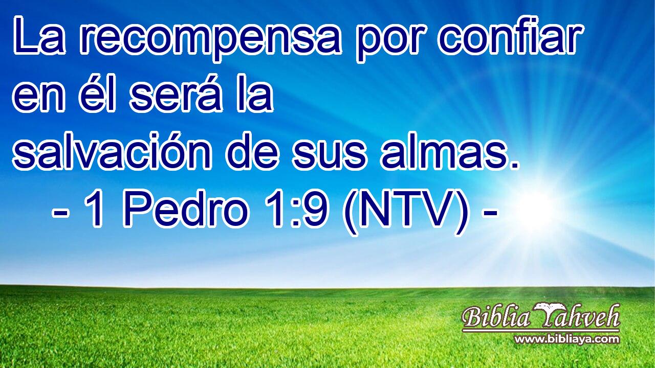 La recompensa por confiar en él será la salvación de sus almas.