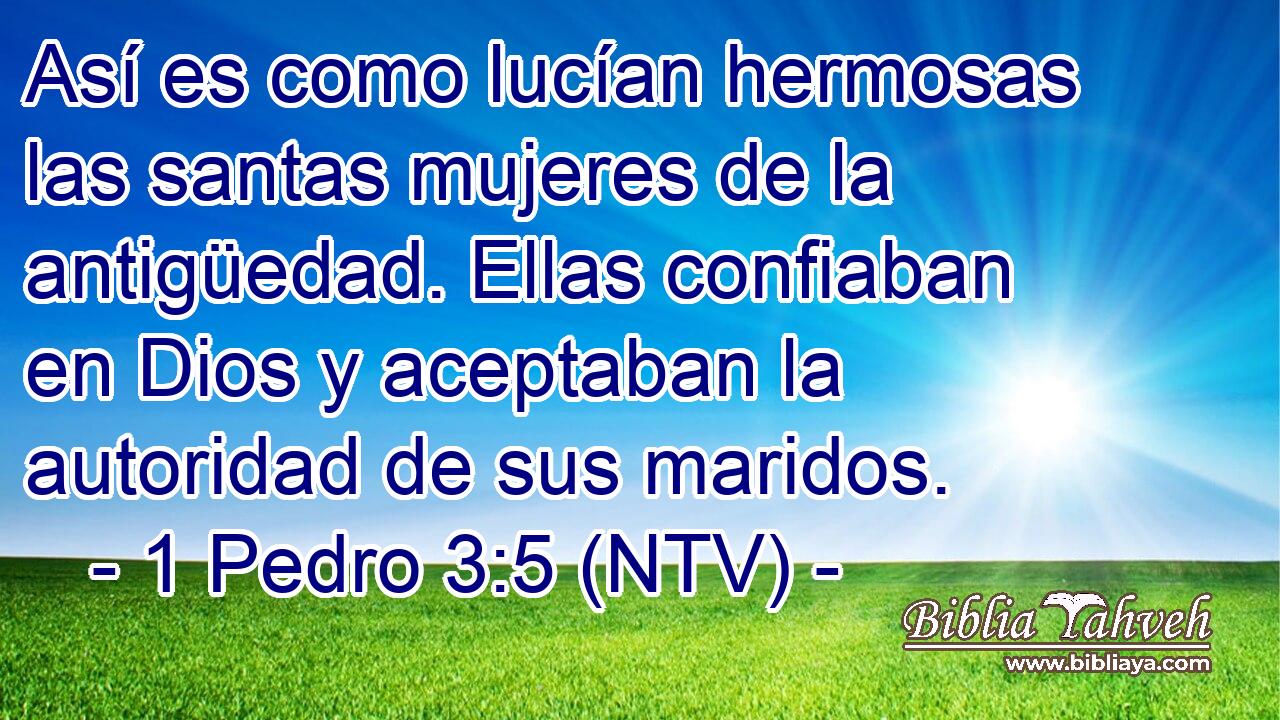 Así es como lucían hermosas las santas mujeres de la antigüedad. Ellas confiaban en Dios y aceptaban la autoridad de sus maridos.