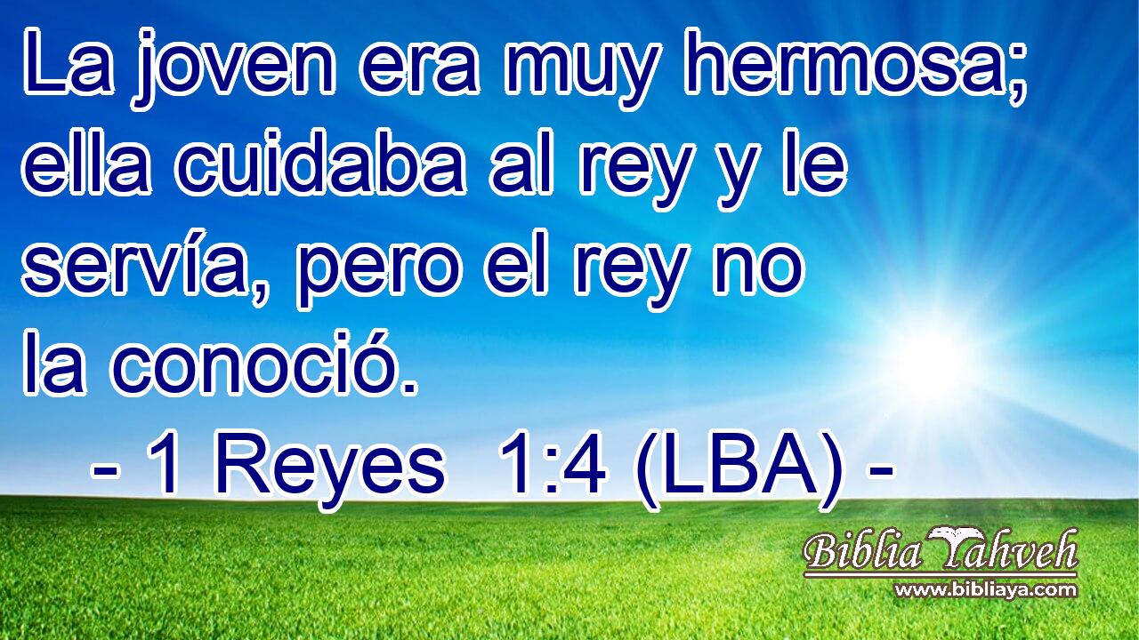 La joven era muy hermosa; ella cuidaba al rey y le servía, pero el rey no la conoció.