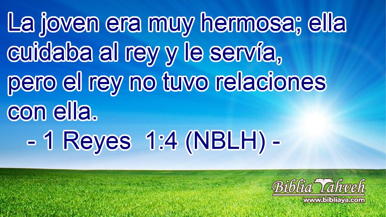  La joven era muy hermosa; ella cuidaba al rey y le servía, pero el rey no tuvo relaciones con ella. 
