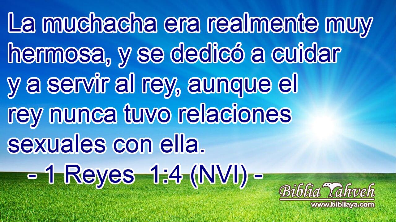  La muchacha era realmente muy hermosa, y se dedicó a cuidar y a servir al rey, aunque el rey nunca tuvo relaciones sexuales con ella. 