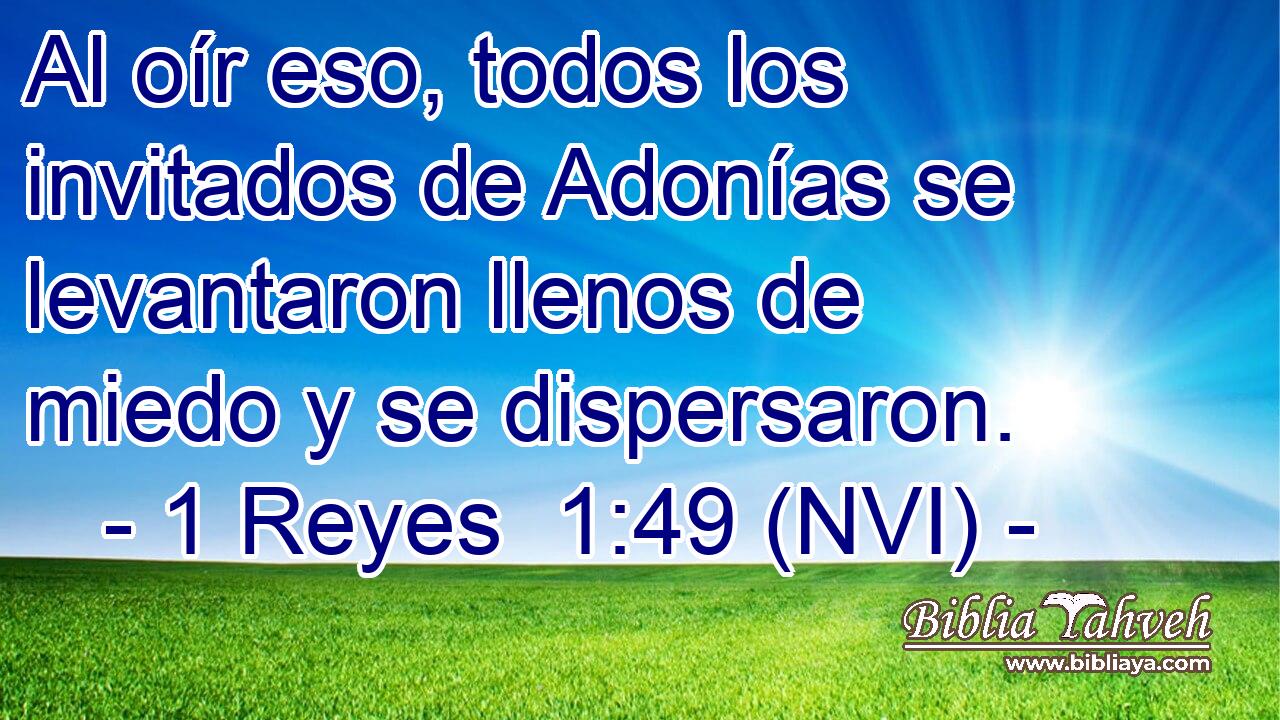  Al oír eso, todos los invitados de Adonías se levantaron llenos de miedo y se dispersaron. 