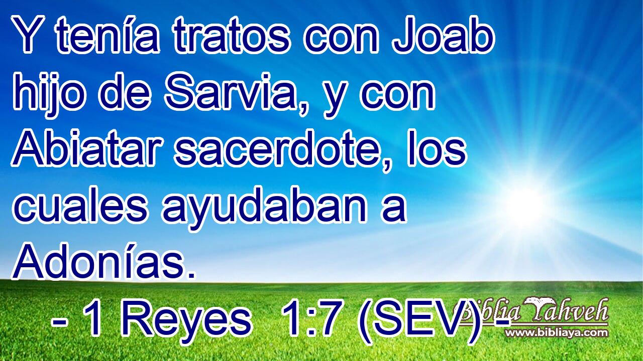 Y tenía tratos con Joab hijo de Sarvia, y con Abiatar sacerdote, los cuales ayudaban a Adonías.