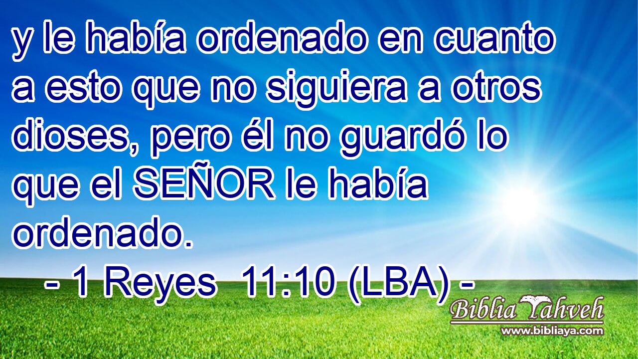 y le había ordenado en cuanto a esto que no siguiera a otros dioses, pero él no guardó lo que el SEÑOR le había ordenado.