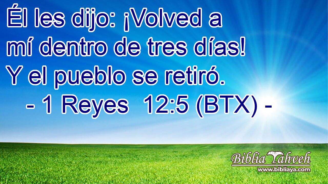 Él les dijo: ¡Volved a mí dentro de tres días! Y el pueblo se retiró.
