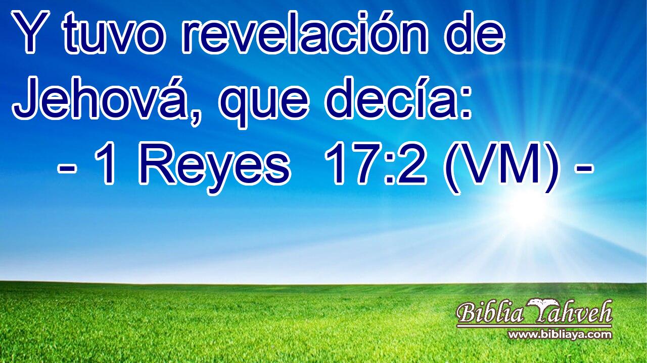  Y tuvo revelación de Jehová, que decía: 