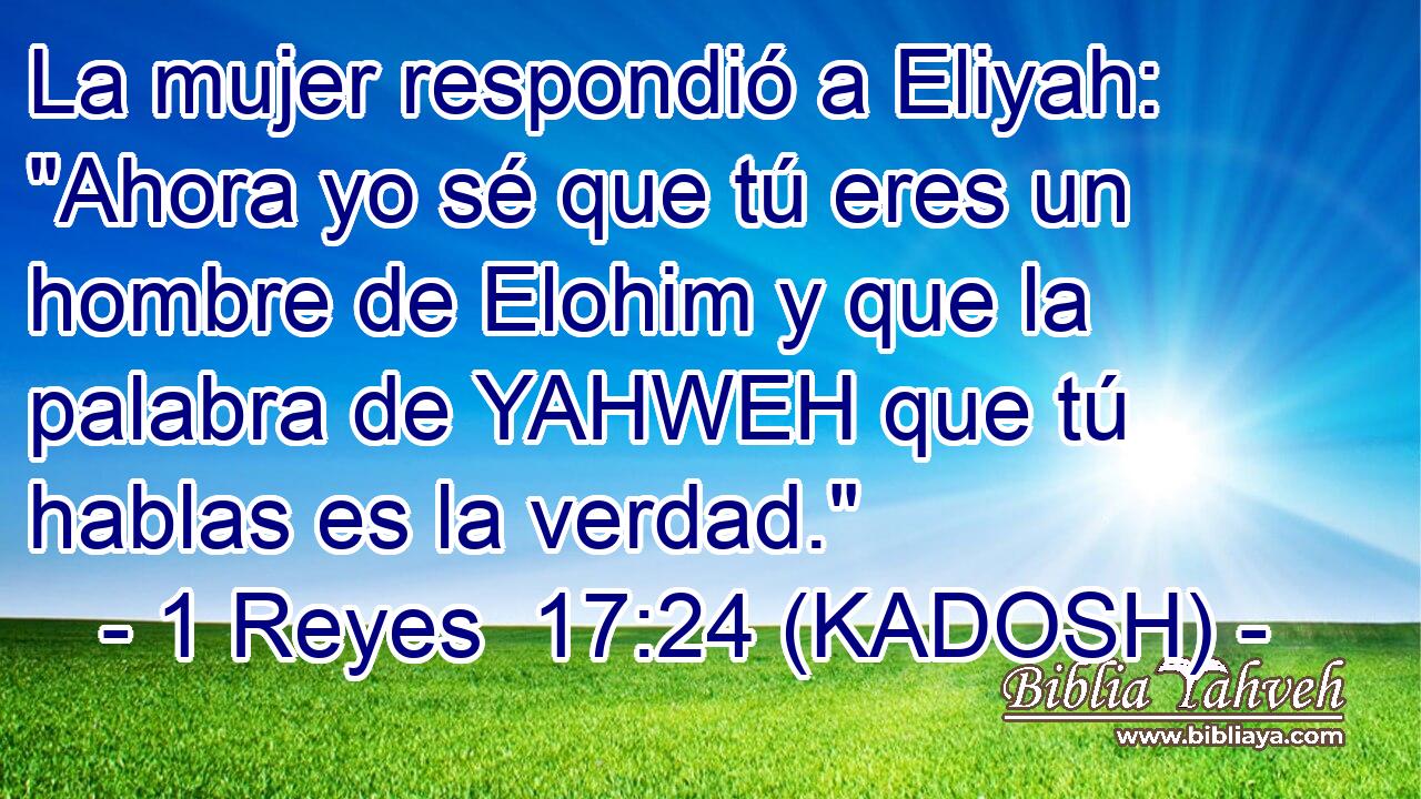  La mujer respondió a Eliyah: 