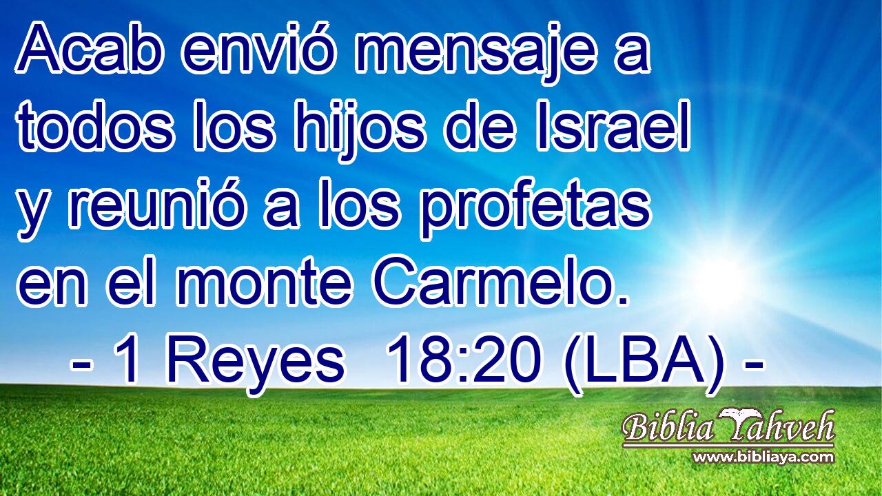 Acab envió mensaje a todos los hijos de Israel y reunió a los profetas en el monte Carmelo.