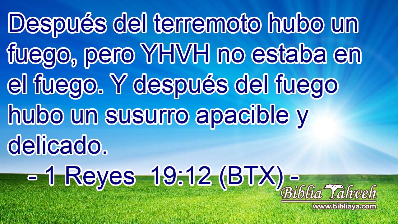 Después del terremoto hubo un fuego, pero YHVH no estaba en el fuego. Y después del fuego hubo un susurro apacible y delicado.