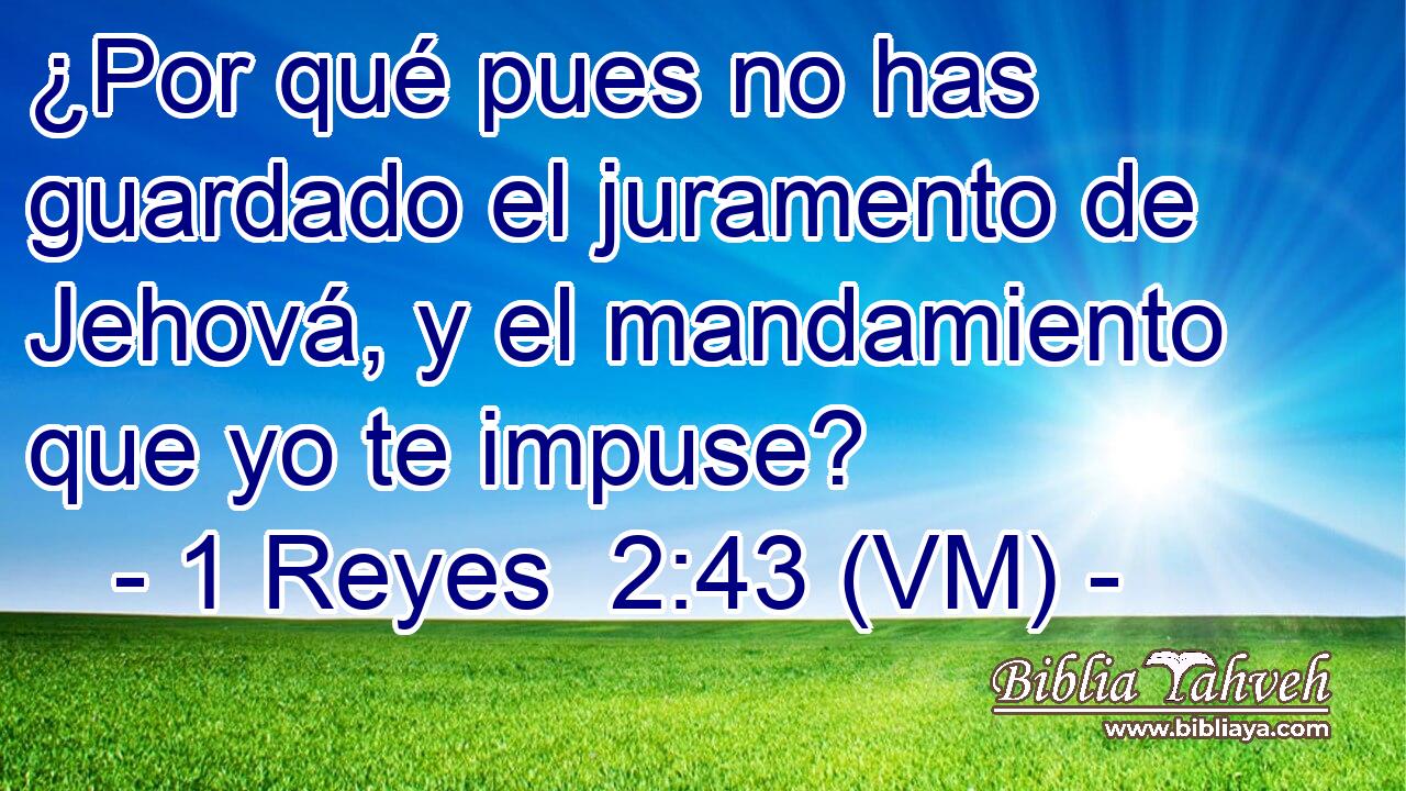  ¿Por qué pues no has guardado el juramento de Jehová, y el mandamiento que yo te impuse? 