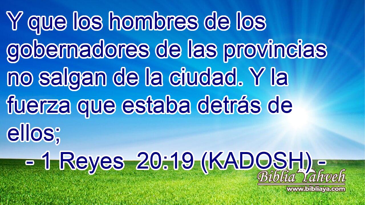  Y que los hombres de los gobernadores de las provincias no salgan de la ciudad. Y la fuerza que estaba detrás de ellos; 