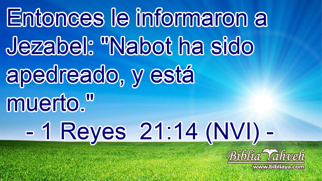  Entonces le informaron a Jezabel: 