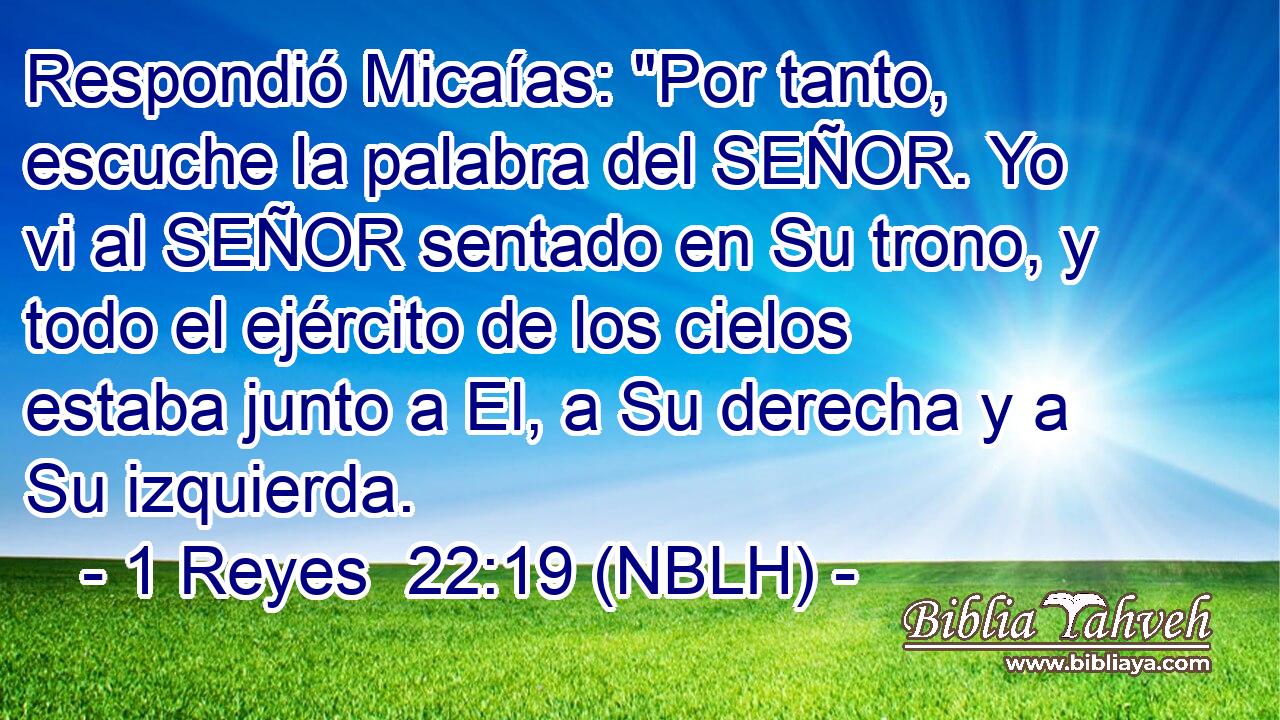  Respondió Micaías: 