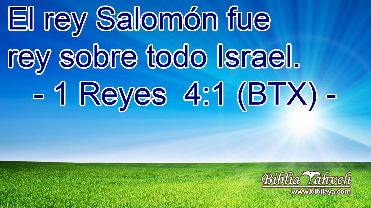 El rey Salomón fue rey sobre todo Israel.