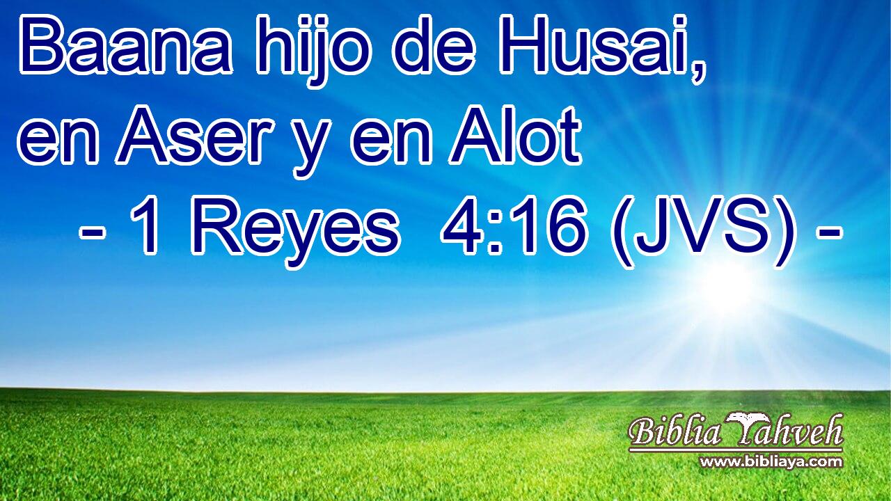 Baana hijo de Husai, en Aser y en Alot