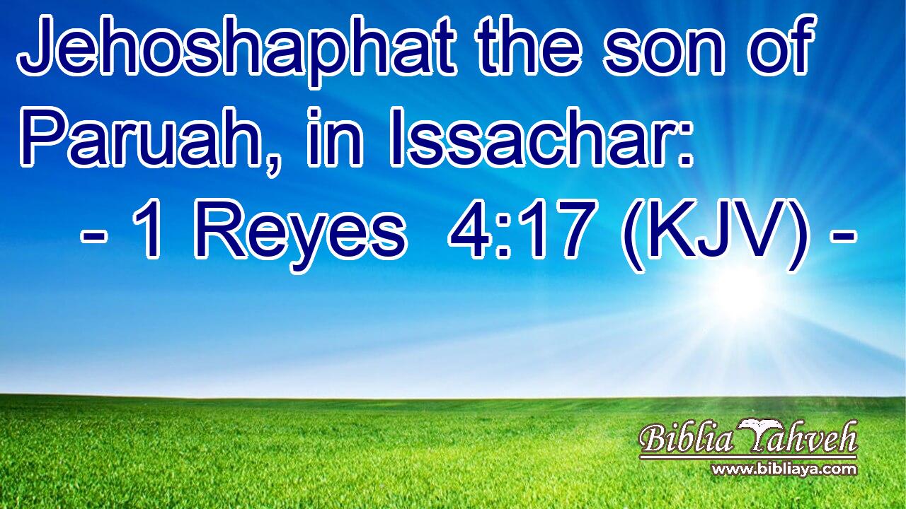 Jehoshaphat the son of Paruah, in Issachar: