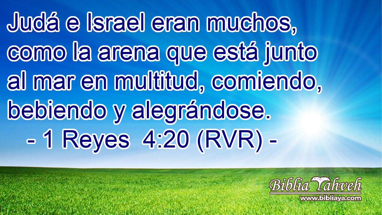 Judá e Israel eran muchos, como la arena que está junto al mar en multitud, comiendo, bebiendo y alegrándose.