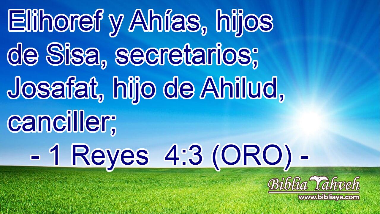  Elihoref y Ahías, hijos de Sisa, secretarios; Josafat, hijo de Ahilud, canciller; 