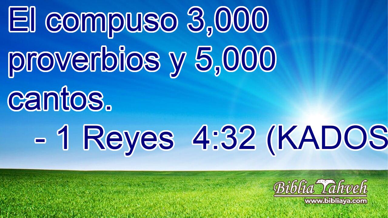  El compuso 3,000 proverbios y 5,000 cantos. 
