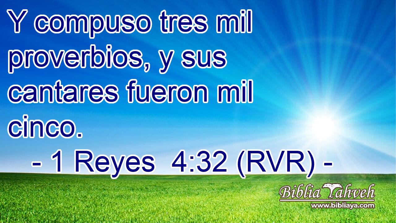 Y compuso tres mil proverbios, y sus cantares fueron mil cinco.
