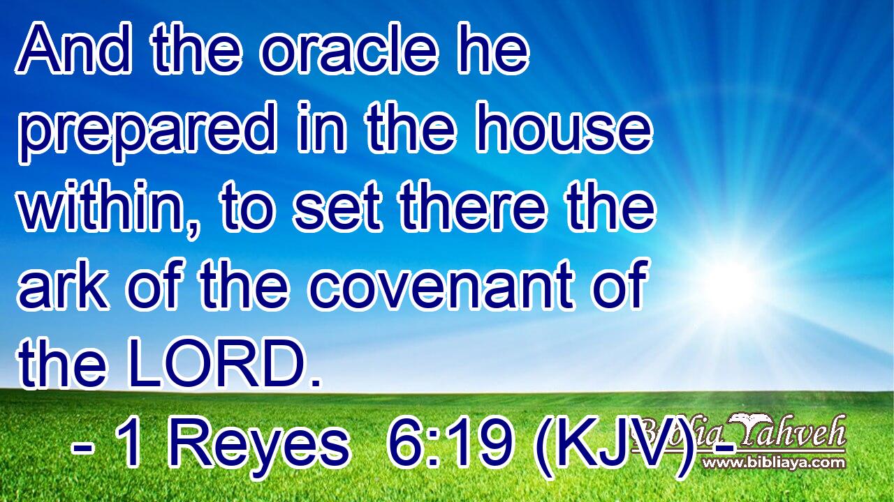 And the oracle he prepared in the house within, to set there the ark of the covenant of the LORD.