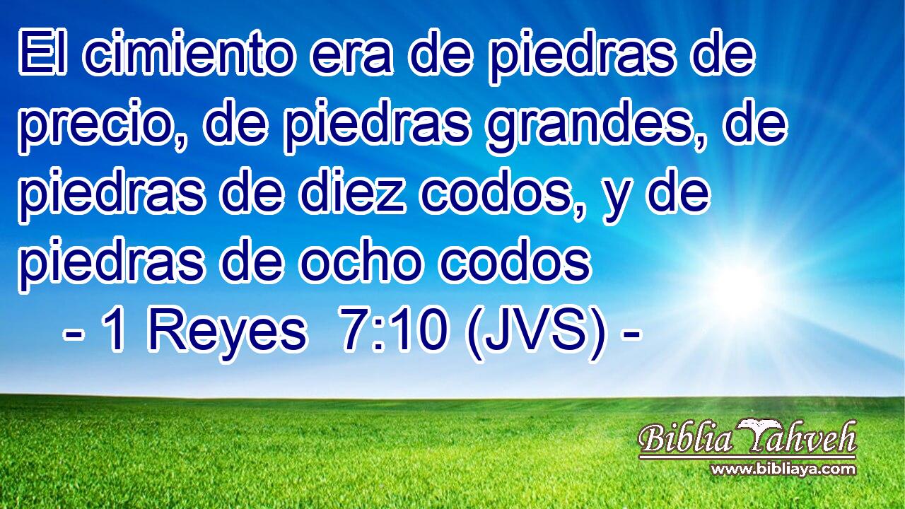 El cimiento era de piedras de precio, de piedras grandes, de piedras de diez codos, y de piedras de ocho codos
