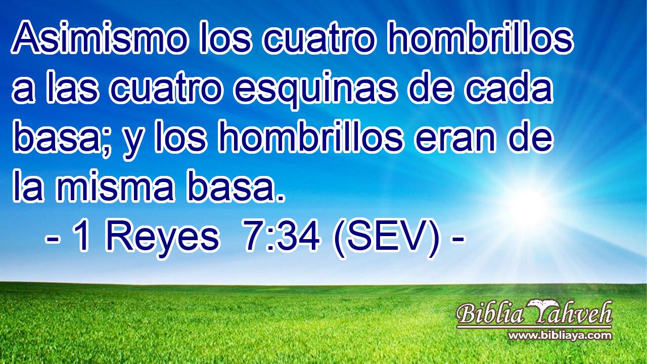Asimismo los cuatro hombrillos a las cuatro esquinas de cada basa; y los hombrillos eran de la misma basa.