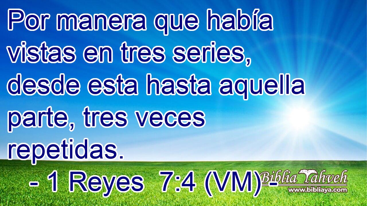  Por manera que había vistas en tres series, desde esta hasta aquella parte, tres veces repetidas. 