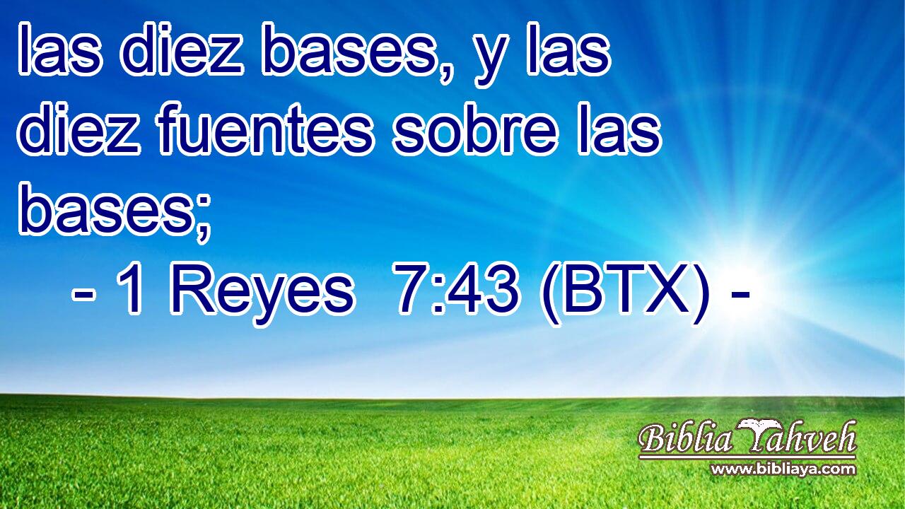 las diez bases, y las diez fuentes sobre las bases;