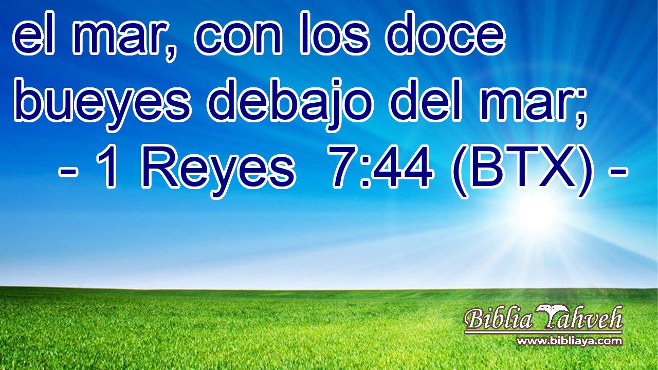 el mar, con los doce bueyes debajo del mar;