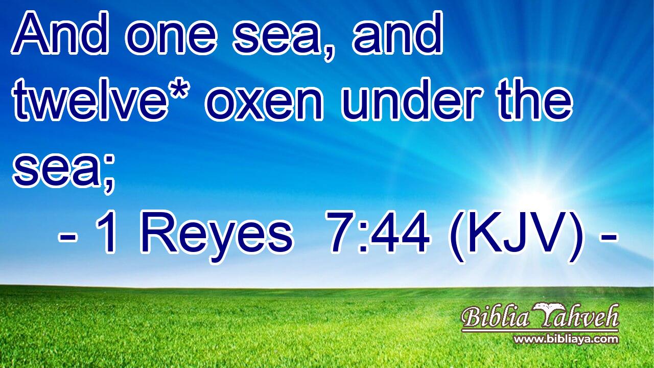 And one sea, and twelve* oxen under the sea;