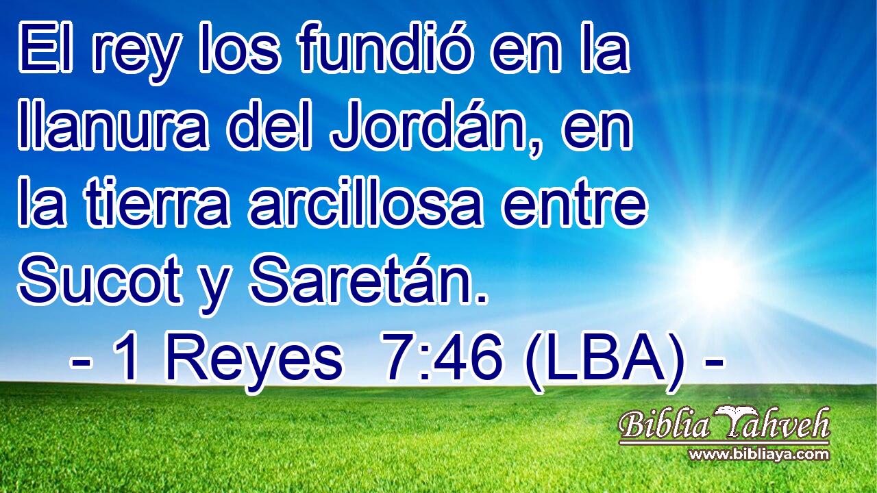 El rey los fundió en la llanura del Jordán, en la tierra arcillosa entre Sucot y Saretán.
