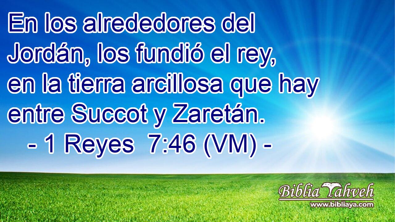  En los alrededores del Jordán, los fundió el rey, en la tierra arcillosa que hay entre Succot y Zaretán. 