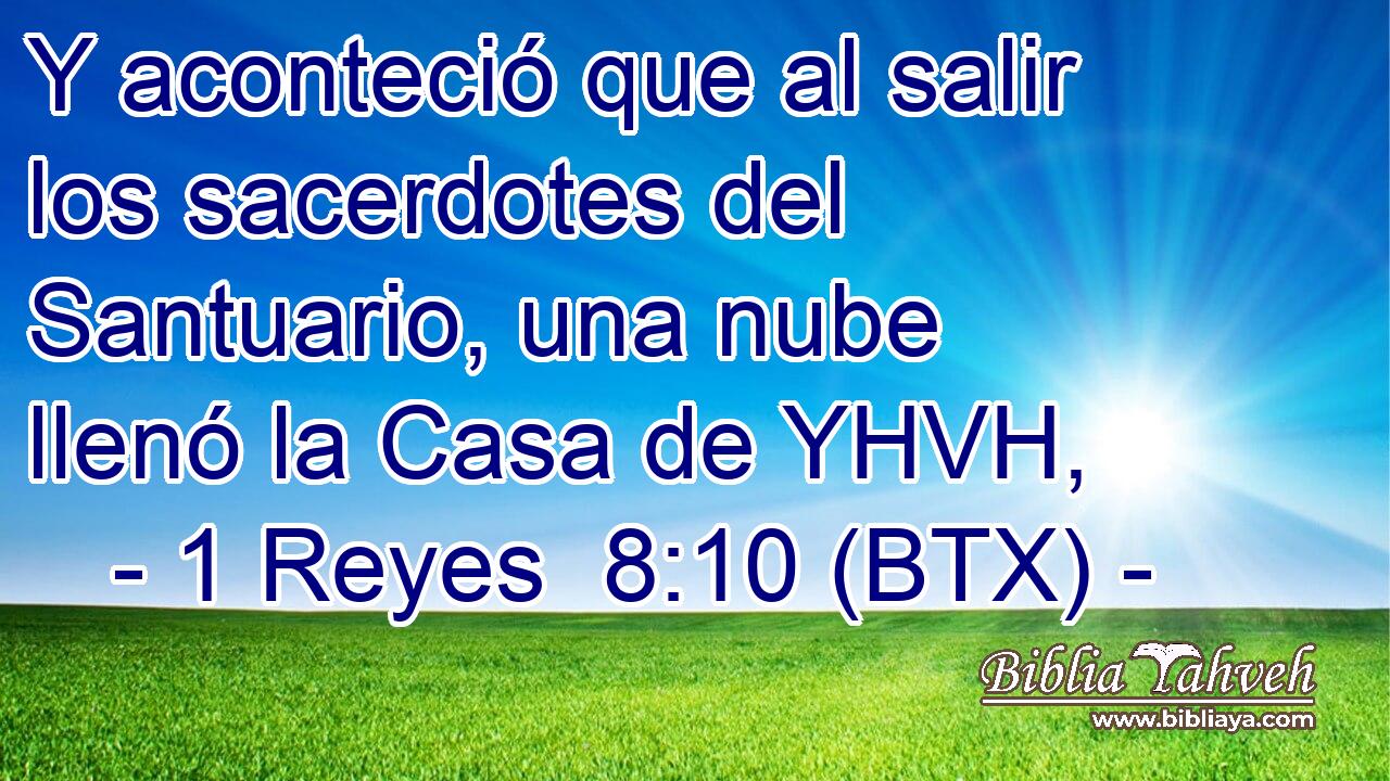 Y aconteció que al salir los sacerdotes del Santuario, una nube llenó la Casa de YHVH,