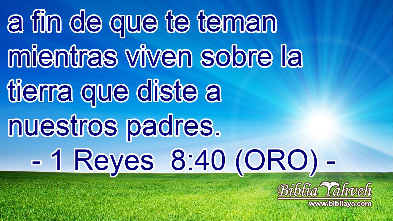  a fin de que te teman mientras viven sobre la tierra que diste a nuestros padres. 